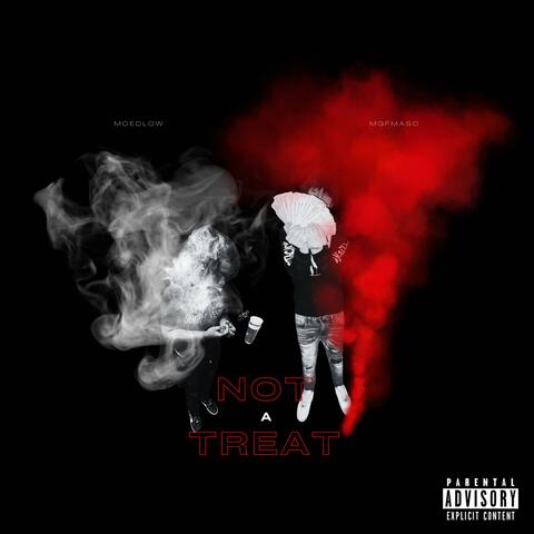 Not A Treat (feat. MOEDlow)