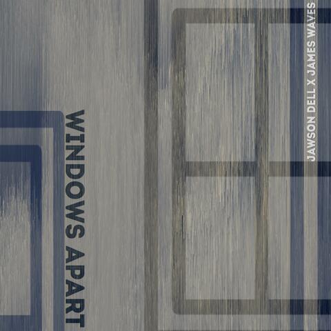 Windows Apart
