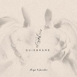 Quiébrame