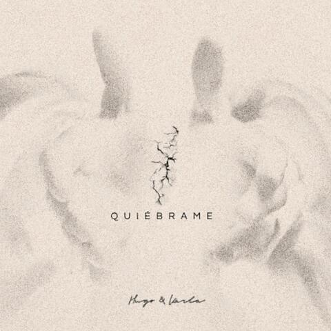 Quiébrame