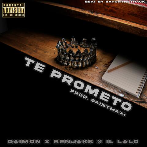 TE PROMETO V1 (feat. Daimon & il’lalo)