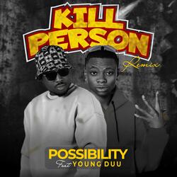 Kill Person (Rmx) (feat. Young Duu)
