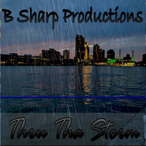 Thru Tha Storm