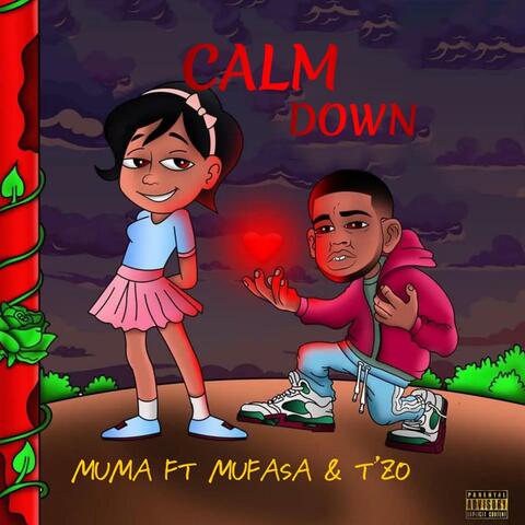 Calm Down (feat. Mufasa & T'zo)