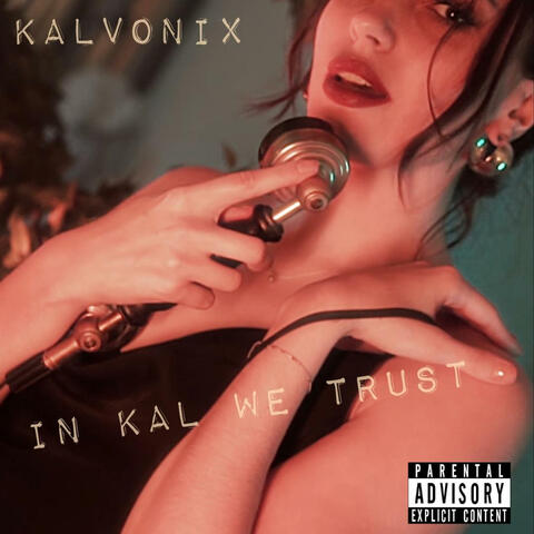 In Kal We Trust