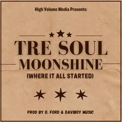 Moonshine (Where It All Started)