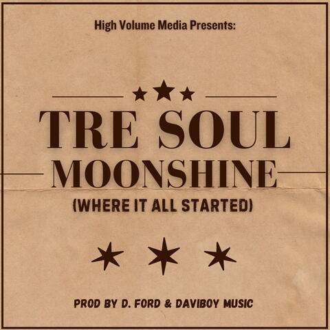 Moonshine (Where It All Started)