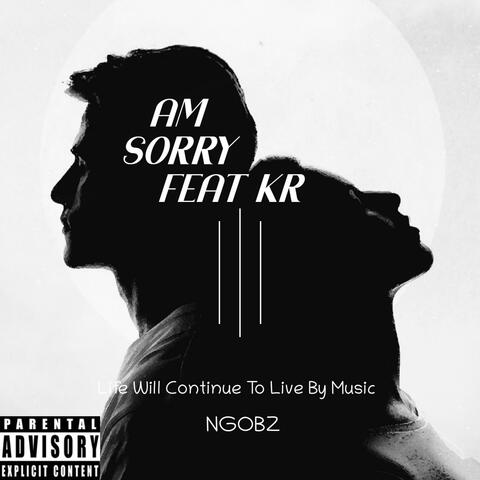 Am sorry (feat. KR)