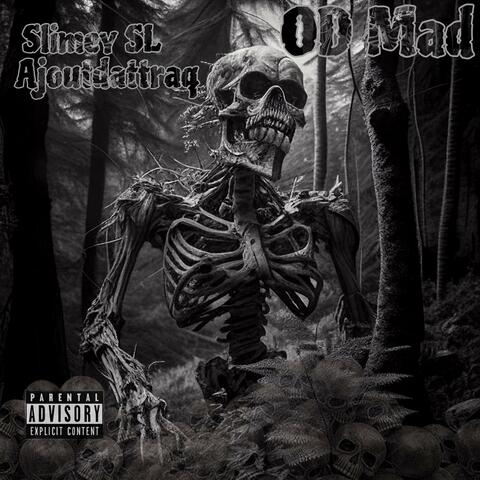 OD Mad (feat. Ajoutdattraq)