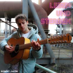 Leben und Sterben