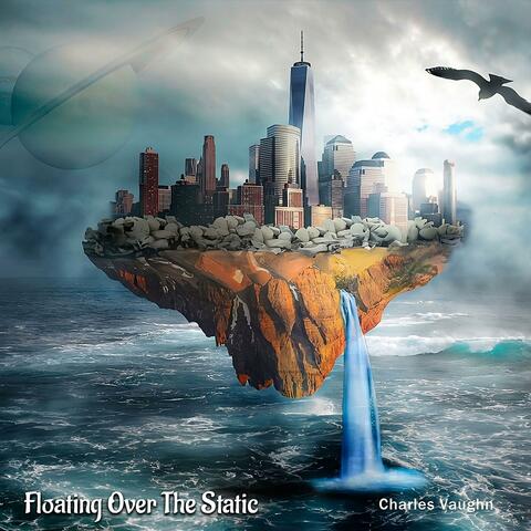 Floating Over The Static