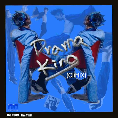 Drama King  (CliMIX)