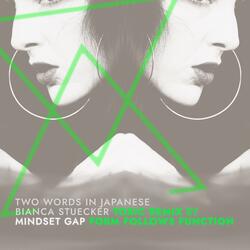Mindset Gap (feat. Form Follows Function)