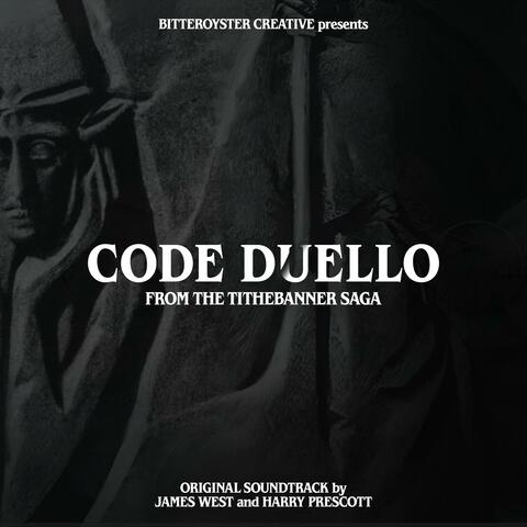 Code Duello: From the Tithebanner Saga (Original Soundtrack)