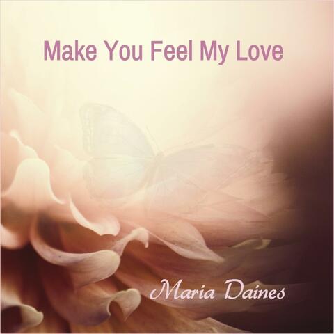 Make You Feel My Love