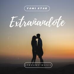 Extrañandote