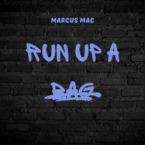 Run up a bag