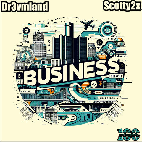 Business (feat. Scotty2x)