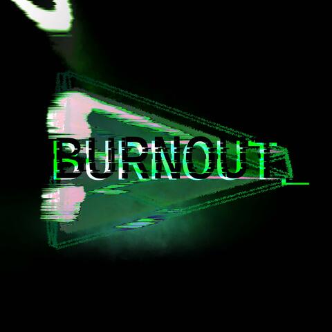 BURNOUT