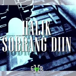 Halik Sobrang Diin (feat. Tu$ Brother$)