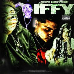 Iffy (feat. Marney'SpacedOut)