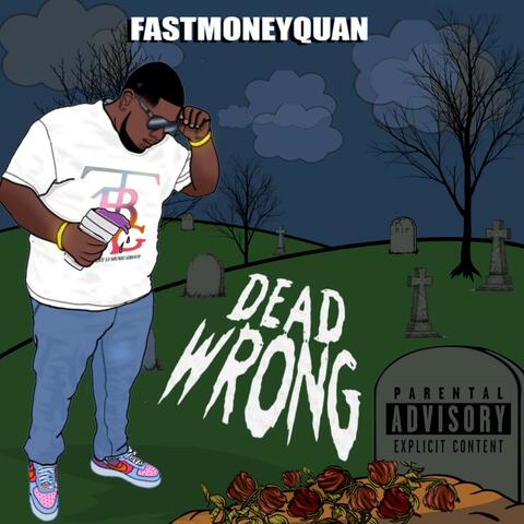 Dead Wrong