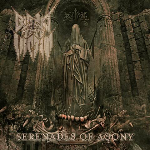 Serenades of Agony