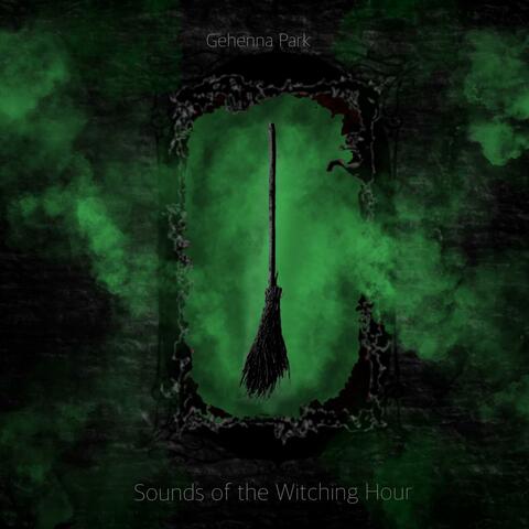 Sounds of the Witching Hour