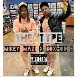 The Type (Boston Richie) (feat. BoxGod E)