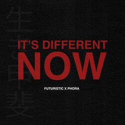 its different now (feat. Phora)