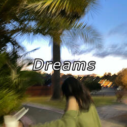 Dreams