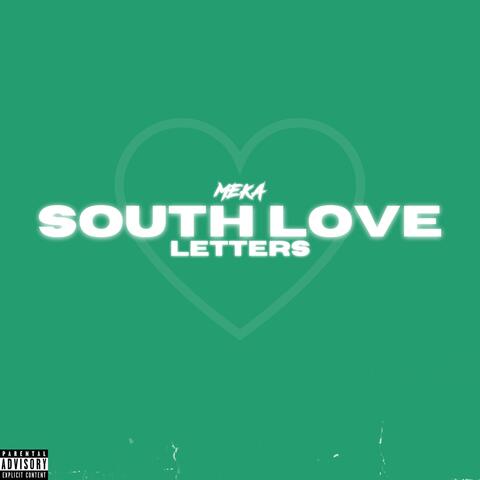 SOUTH LOVE LETTERS