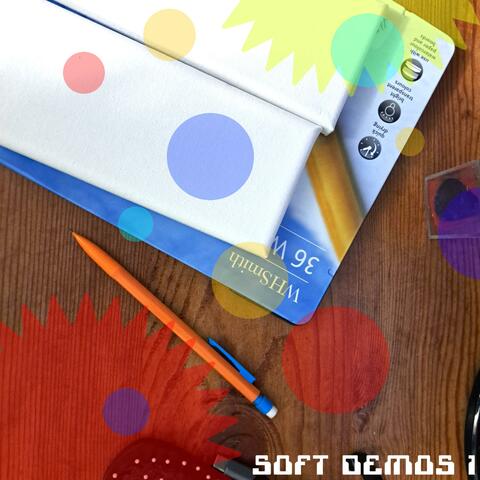 Soft Demos 1