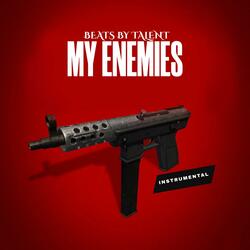 MY ENEMIES