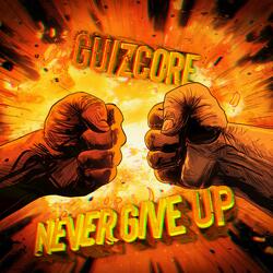 Never give up