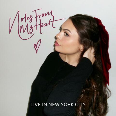 Notes From My Heart (Live in New York City)