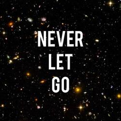 Never Let Go (feat. Xay Hill)