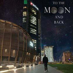 To The Moon And Back