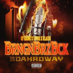 BrngnBrzBck (feat. Synse & Klazik)
