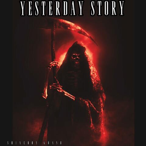 Yesterday Story