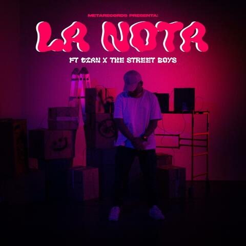 La Nota (feat. Cian & The Street Boys)