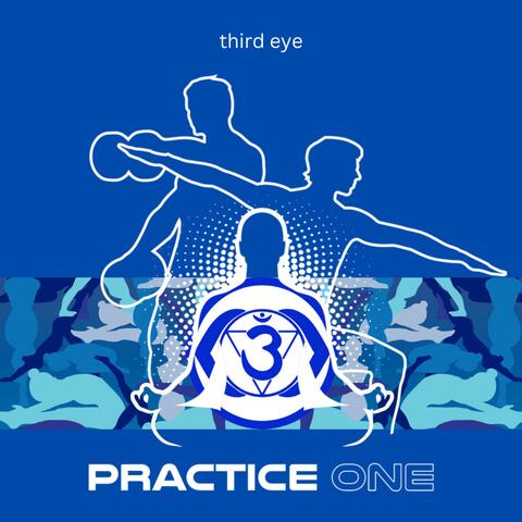 Practice One (Third eye opening practice)
