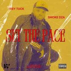SET THE PACE (feat. Smoke DZA & Josh Blount)