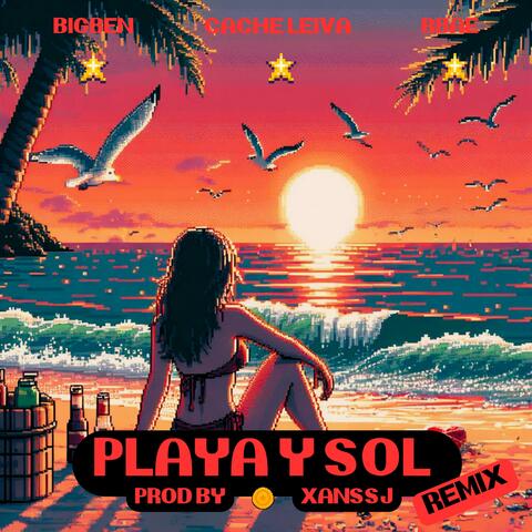 Playa y Sol (feat. Xanssj, Bigben & Rbae) [Remix]