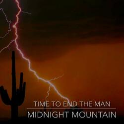 Time To End The Man