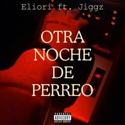 Otra Noche De Perreo (feat. Jiggz)