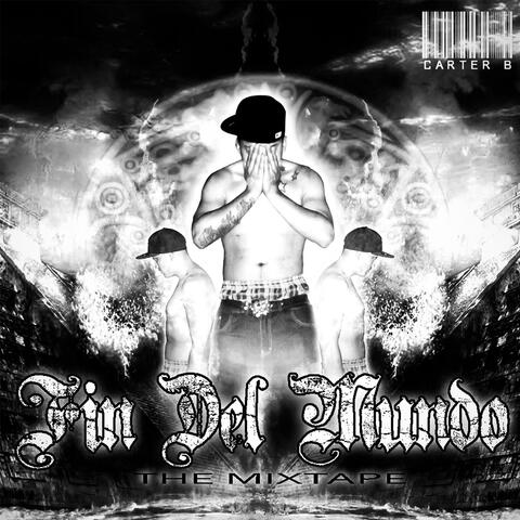 Fin del Mundo Mixtape