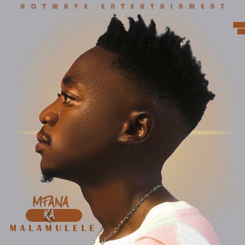Mfana Ka Malamulele