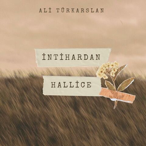 İntihardan Hallice