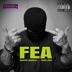 FEA (feat. Boosie Badazz & Rich KRK)